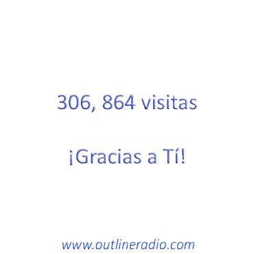 306k visitantes en outlineradio.com